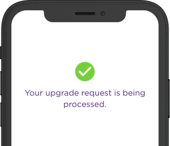 Our team will verify your upgrade request